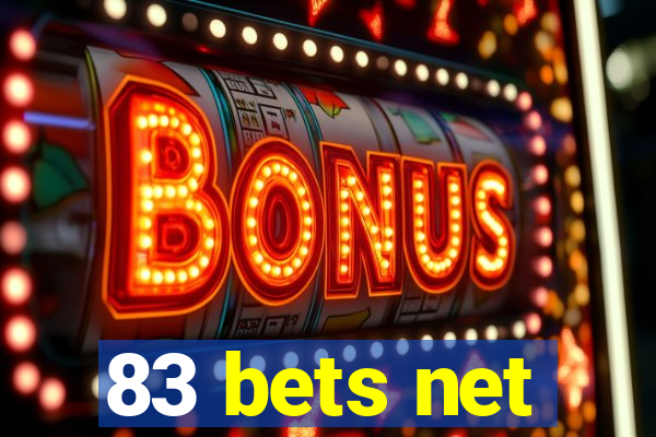 83 bets net